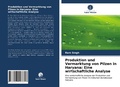 Cover: Produktion und Vermarktung von Pilzen in Haryana: Eine wirtschaftliche Analyse - Verlag Unser Wissen
