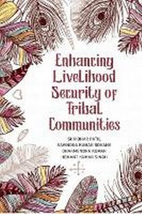 Enlarge image Cover: Enhancing Livelihood Security of Tribal Communities - New India Publishing Agency