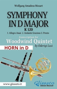 Abbildung von: (Horn in D) Symphony K 120 - Woodwind Quintet - Glissato Edizioni Musicali