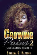 Cover: Growing Pains 2: Unleashed Secrets - Ms.Kemy Presents