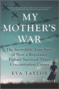 Enlarge image Cover: My Mother's War - Hanover Square Press