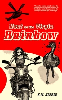 Abbildung von: Hunt for the Virgin Rainbow - Hawkeye Publishing Pty Ltd