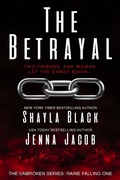 Cover: The Betrayal (Unbroken: Raine Falling, #1) - Dream Words, LLC