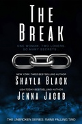 Cover: The Break (Unbroken: Raine Falling, #2) - Dream Words, LLC