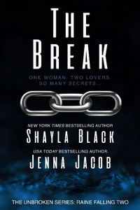 Enlarge image Cover: The Break (Unbroken: Raine Falling, #2) - Dream Words, LLC