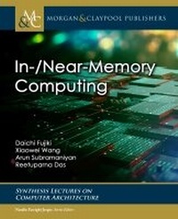 Abbildung von: In-/Near-Memory Computing - Morgan & Claypool Publishers