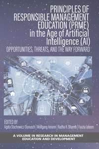 Enlarge image Cover: Principles of Responsible Management Education (PRME) in the Age of Artificial Intelligence (AI) - IAP - Information Age Publishing
