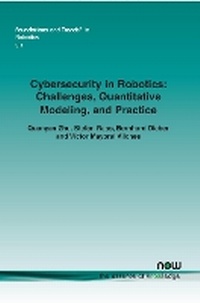 Enlarge image Cover: Cybersecurity in Robotics - now publishers Inc