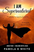 Cover: I Am Supernatural - Distributed By Ingram Spark