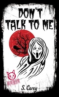 Cover: Eerie: Don't Talk to Me - Penguin eBooks