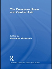 Enlarge image Cover: The European Union and Central Asia - Routledge