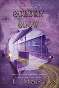 Cover: The Golden Glow (Samsara- The First Season, #1) - Time Travellers Publishing House Pty Ltd