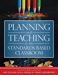 Enlarge image Cover: Planning and Teaching in the Standards-Based Classroom - Marzano Resources
