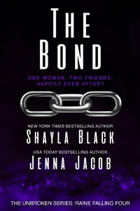 Enlarge image Cover: The Bond (Unbroken: Raine Falling, #4) - Dream Words, LLC