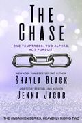 Cover: The Chase (Unbroken: Heavenly Rising, #2) - Unbroken: Heavenly Rising