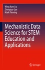 Cover: Mechanistic Data Science for STEM Education and Applications - Springer