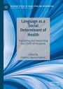Cover: Language as a Social Determinant of Health - Palgrave Macmillan