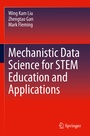 Cover: Mechanistic Data Science for STEM Education and Applications - Springer