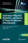 Cover: Application of Big Data, Blockchain, and Internet of Things for Education Informatization - Springer