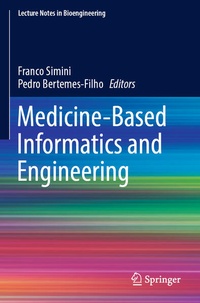 Enlarge image Cover: Medicine-Based Informatics and Engineering - Springer