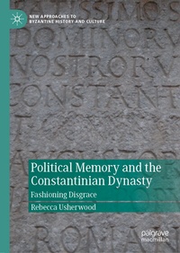 Bild: Political Memory and the Constantinian Dynasty - Palgrave Macmillan
