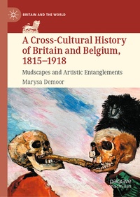 Bild: A Cross-Cultural History of Britain and Belgium, 1815-1918 - Palgrave Macmillan