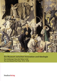 Abbildung von: Ein Museum zwischen Innovation und Ideologie - Studien Verlag