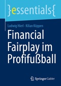 Cover: Financial Fairplay im Profifu&szlig;ball - Springer Gabler