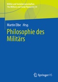 Cover: Philosophie des Milit&auml;rs - Springer VS