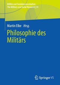 Abbildung von: Philosophie des Militärs - Springer VS