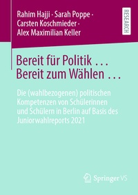 Abbildung von: Bereit für Politik ... Bereit zum Wählen . - Springer VS