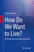 Cover: How Do We Want to Live? - Springer