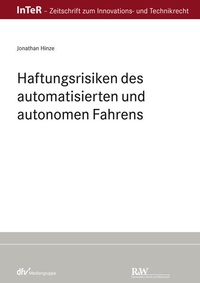 Abbildung von: Haftungsrisiken des automatisierten und autonomen Fahrens - Fachmedien Recht und Wirtschaft