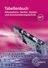 Enlarge image Cover: Tabellenbuch Informations-, Geräte-, System- und Automatisierungstechnik - Europa-Lehrmittel