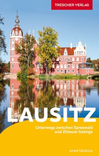 Abbildung von: TRESCHER Reiseführer Lausitz - TRESCHER
