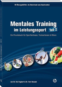 Abbildung von: Mentales Training im Leistungssport - Teil 2 - Neuer Sportverlag / Neuer Kunstverlag