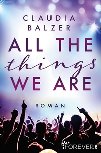 Abbildung von: All the things we are - Ullstein Forever