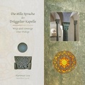 Cover: Die stille Sprache der Dr&uuml;ggelter Kapelle - Hartmut Lux