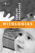 Cover: Mitologias para o S&eacute;culo XXI - Paco e Littera