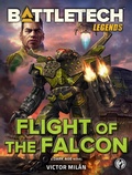 Cover: BattleTech Legends: Flight of the Falcon - Catalyst Game Labs