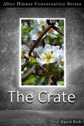 Cover: The Crate (After Dinner Conversation, #68) - After Dinner Conversation