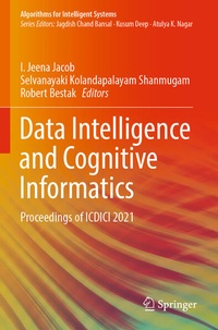 Enlarge image Cover: Data Intelligence and Cognitive Informatics - Springer