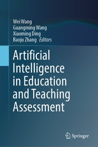 Enlarge image Cover: Artificial Intelligence in Education and Teaching Assessment - Springer