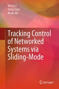 Enlarge image Cover: Tracking Control of Networked Systems via Sliding-Mode - Springer