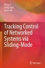 Cover: Tracking Control of Networked Systems via Sliding-Mode - Springer