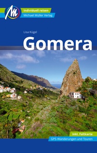 Abbildung von: Gomera Reiseführer Michael Müller Verlag - Michael Müller Verlag