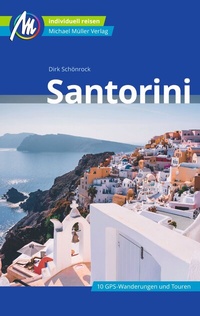 Abbildung von: Santorini Reiseführer Michael Müller Verlag - Michael Müller Verlag