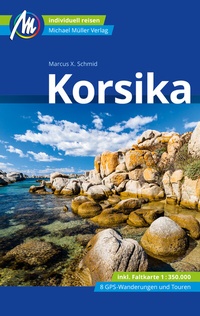 Abbildung von: Korsika Reiseführer Michael Müller Verlag - Michael Müller Verlag