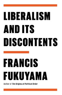 Abbildung von: Liberalism and Its Discontents - Farrar, Straus and Giroux