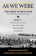 Cover: As We Were : The First World War - whitefox Publishing Ltd